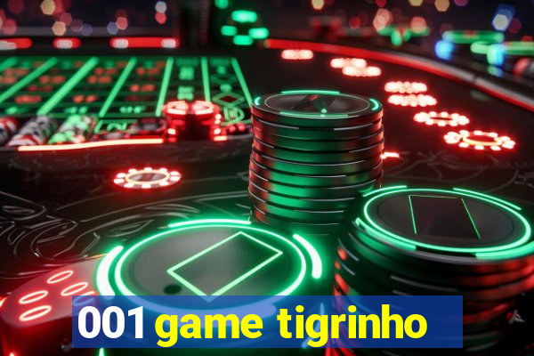 001 game tigrinho